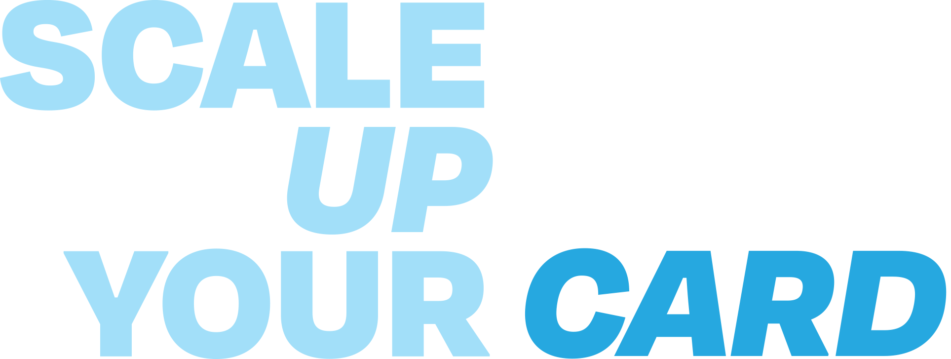 ScaleUpYourCARD